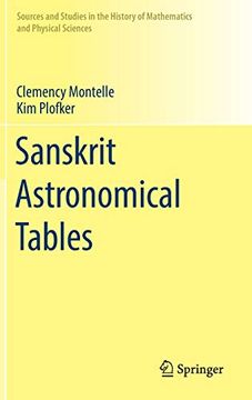 portada Sanskrit Astronomical Tables (Sources and Studies in the History of Mathematics and Physical Sciences) 