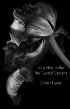 portada The Twisted Gardens/Les Jardins Tordus (in English)