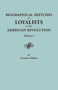 portada biographical sketches of loyalists of the american revolution. in two volumes. volume i (en Inglés)