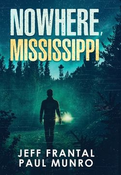 portada Nowhere, Mississippi (en Inglés)