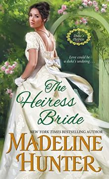portada The Heiress Bride: A Thrilling Regency Romance With a Dash of Mystery (a Duke's Heiress Romance) 