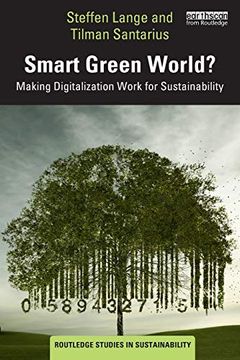 portada Smart Green World? Making Digitalization Work for Sustainability (Routledge Studies in Sustainability) 
