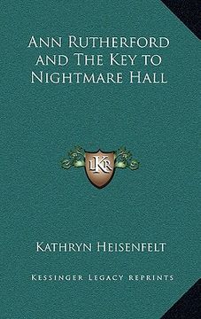 portada ann rutherford and the key to nightmare hall