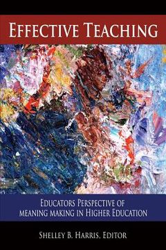 portada Effective Teaching: Educators Perspective of Meaning Making in Higher Education (en Inglés)
