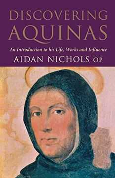 portada Discovering Aquinas: An Introduction to his Life, Work and Influence (en Inglés)