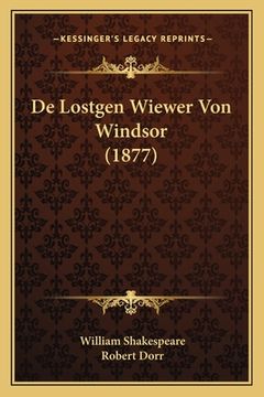 portada De Lostgen Wiewer Von Windsor (1877) (in German)