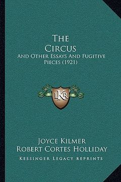 portada the circus: and other essays and fugitive pieces (1921)