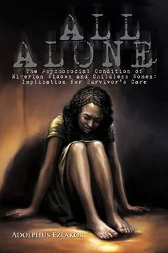 portada all alone: the psychosocial condition of nigerian widows and childless women: implication for survivor's care