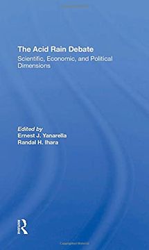 portada The Acid Rain Debate: Scientific, Economic, and Political Dimensions (in English)