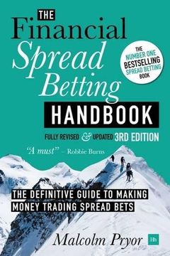portada Financial Spread Betting Handbook (3Rd Edition): A Definitive Guide to Making Money Trading Spread Bets 