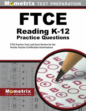 portada FTCE Reading K-12 Practice Questions: FTCE Practice Tests and Exam Review for the Florida Teacher Certification Examinations (en Inglés)