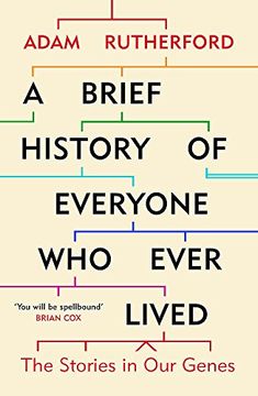 portada A Brief History of Everyone Who Ever Lived: The Stories in Our Genes (en Inglés)