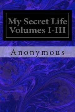portada My Secret Life Volumes I-III (en Inglés)
