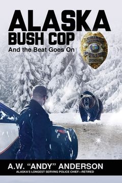 portada Alaska Bush Cop (en Inglés)