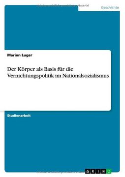 portada Der Körper als Basis für die Vernichtungspolitik im Nationalsozialismus (German Edition)