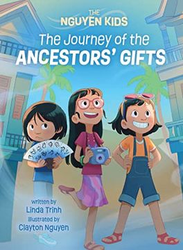 portada Journey of the Ancestors' Gifts, the (The Nguyen Kids, 4) (en Inglés)