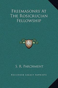 portada freemasonry at the rosicrucian fellowship (in English)