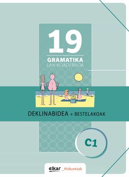 portada Gramatika Lan-Koadernoa 19 (C1) Deklinabidea + Bestelakoak