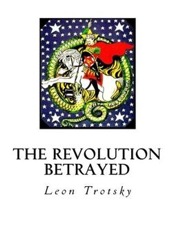 portada The Revolution Betrayed: What is the Soviet Union and Where is it Going?