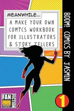 portada Boom! Comics by Jasmin: A What Happens Next Comic Book for Budding Illustrators and Story Tellers (en Inglés)
