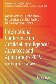 portada International Conference on Artificial Intelligence: Advances and Applications 2019: Proceedings of Icaiaa 2019 (en Inglés)