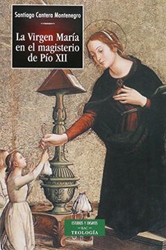 portada La Virgen María en el Magisterio de pío xii