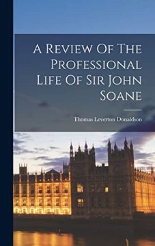 portada A Review of the Professional Life of sir John Soane (en Inglés)