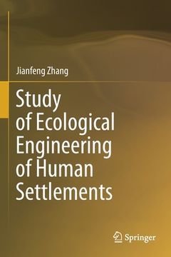 portada Study of Ecological Engineering of Human Settlements (en Inglés)
