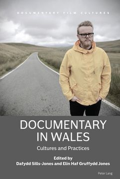 portada Documentary in Wales: Cultures and Practices (en Inglés)