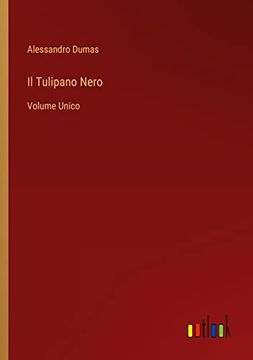portada Il Tulipano Nero: Volume Unico (en Italiano)