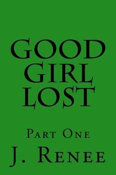portada Good Girl Lost (en Inglés)