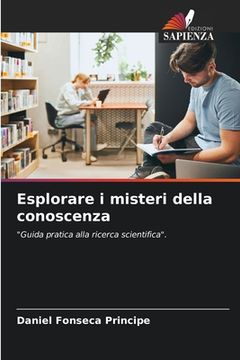 portada Esplorare i misteri della conoscenza (in Italian)
