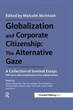 portada Globalization and Corporate Citizenship: The Alternative Gaze: A Collection of Seminal Essays