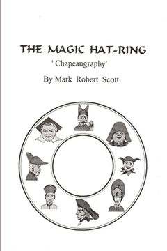portada The Magic Hat-Ring (Chapeaugraphy) (en Inglés)