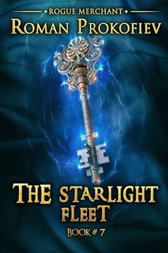 portada The Starlight Fleet (Rogue Merchant Book #7): LitRPG Series