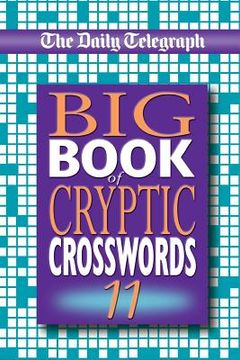 portada The Daily Telegraph Big Book of Cryptic Crosswords 11 (en Inglés)
