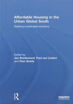 portada Affordable Housing in the Urban Global South: Seeking Sustainable Solutions (in English)