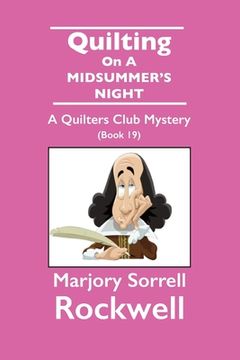 portada Quilting On A Midsummer's Night-A Quilters Club Mystery #19 (en Inglés)
