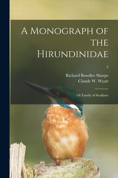 portada A Monograph of the Hirundinidae: or Family of Swallows; 2 (in English)