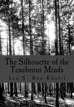 portada The Silhouette of the Tenebrous Minds (en Inglés)