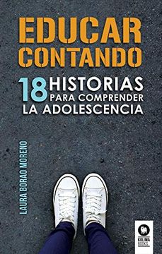 portada Educar Contando: 18 Historias Para Comprender la Adolescencia (Educación)