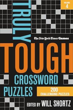 portada New York Times Games Truly Tough Crossword Puzzles Volume 4: 200 Challenging Puzzles (en Inglés)