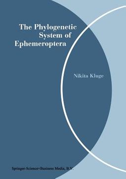 portada The Phylogenetic System of Ephemeroptera (en Inglés)