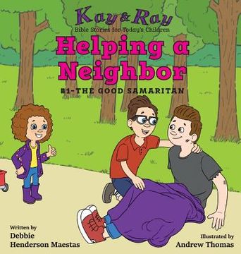 portada Helping a Neighbor: #1-The Good Samaritan (en Inglés)