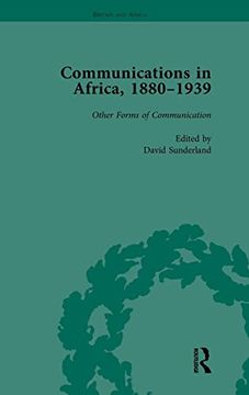 portada Communications in Africa, 1880-1939, Volume 5: Other Forms of Communication