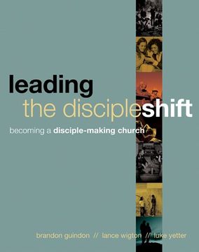 portada Leading the DiscipleShift: Becoming a Disciple-Making Church (en Inglés)