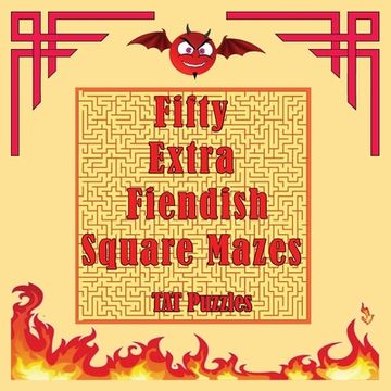 portada Fifty Extra Fiendish Square Mazes
