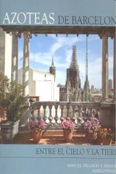 portada Azoteas de Barcelona - entre el cielo y la tierra (Barcelona Paisatges)