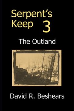 portada Serpent's Keep 3 - the Outland (en Inglés)