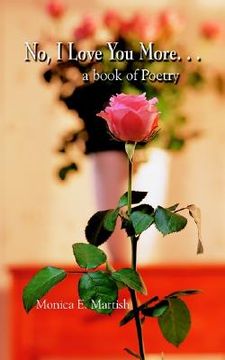 portada no, i love you more. . .: a book of poetry